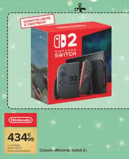 Carrefour Nintendo Switch 2 offre