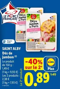 Lidl Saint Alby Dés de jambon offre