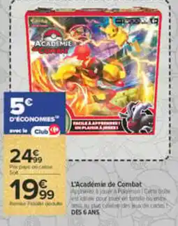 Carrefour Académie de Combat offre