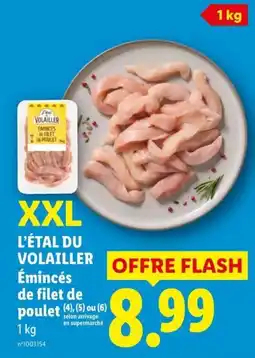 Lidl VOLAILLER Émincés de filet de poulet offre