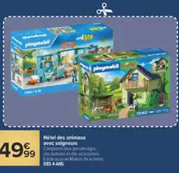 Carrefour Playmobil Hôtel des animaux avec soigneurs offre