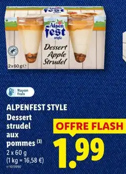 Lidl Alpenfest style Dessert strudel aux pommes offre