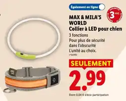 Lidl MAX & MILA'S WORLD Collier à LED pour chien offre