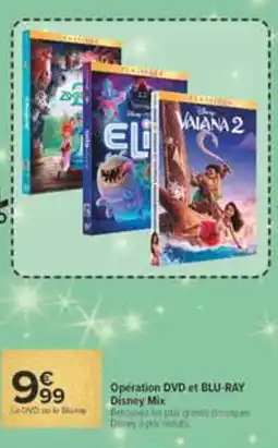 Carrefour Operation dvd et blu-ray disney mix offre