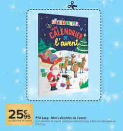 Carrefour P'tit Loup Mon calendrier de l'avent offre