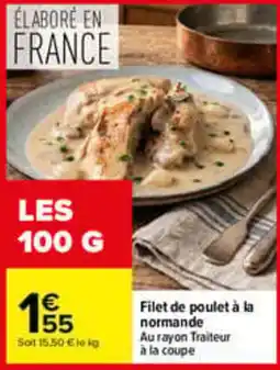 Carrefour Filet de poulet à la normande offre