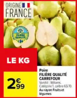 Carrefour Filière Qualité Carrefour Poire offre