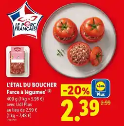 Lidl L'ÉTAL DU BOUCHER Farce à légumes offre