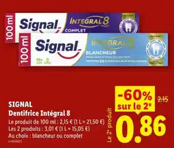 Lidl Signal Dentifrice Intégral 8 offre