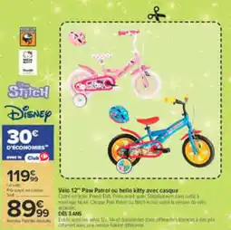 Carrefour Paw Patrol Vélo 12" ou hello kitty avec casque offre