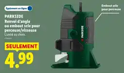 Lidl PARKSIDE Renvoi d'angle ou embout scie pour perceuse/viseuse offre
