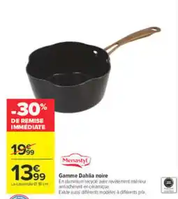 Carrefour Menastyl Gamme Dahlia noire offre