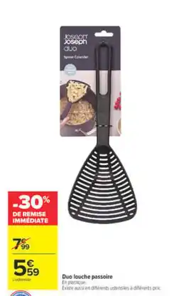 Carrefour Joseph Joseph Duo louche passoire offre