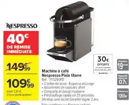 Carrefour Nespresso Machine à café Pixie titane offre