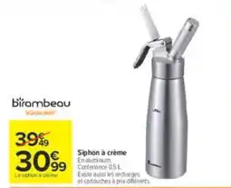 Carrefour Birambeau Siphon à crème offre