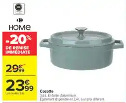 Carrefour HOME Cocotte offre