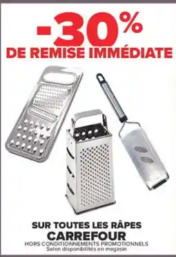 Carrefour Carrefour râpes offre