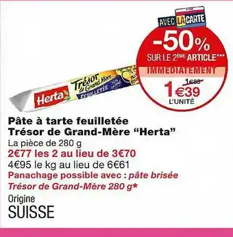 Monoprix Pâte à Tarte Feuilletée Trésor De Grand-mère offre
