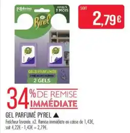 Match Pyrel Gel parfumé offre