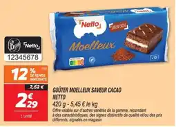 Netto Netto Goûter Moelleux offre