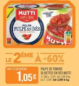 Match MUTTI POLPA PULPE EN DÉS offre