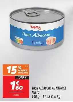 Netto Netto Thon Albacore offre