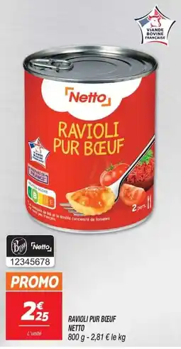 Netto Netto Ravioli pur bœuf offre