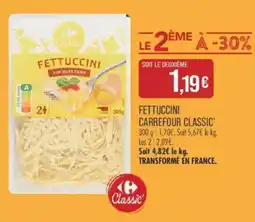Match Carrefour Classic Fettuccini offre