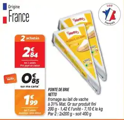 Netto Netto Pointe de Brie offre