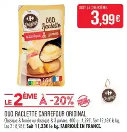 Match Carrefour Original Duo Raclette offre