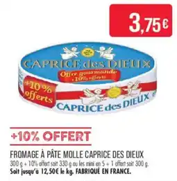 Match CAPRICE des DIEUX offre