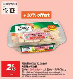 Netto Pierre Martinet Ma Piémontaise au jambon offre