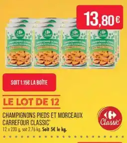 Match Carrefour Classic' Champignons Pieds et Morceaux offre