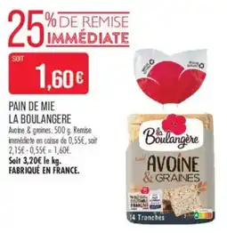 Match La Boulangère Pain de mie offre