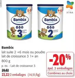 Colruyt Bambix lait suite 2 +6 mois ou poudre lait de croissance 3 1+ an offre