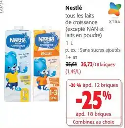 Colruyt Nestlé tous les laits de croissance offre