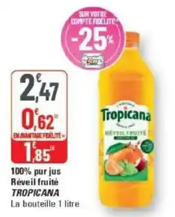 G20 Tropicana Réveil fruité offre