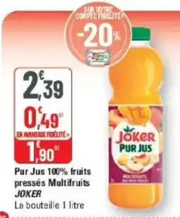 G20 JOKER Pur Jus offre