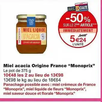 Monoprix Miel Acacia Origine France offre