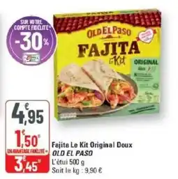 G20 OLD EL PASO Fajita Le Kit Original Doux offre
