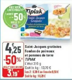 G20 Tipiak Saint-Jacques gratinées offre