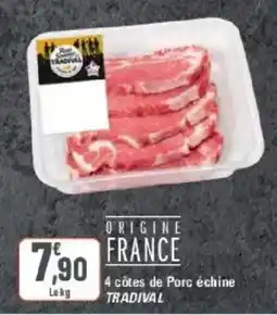 G20 TRADIVAL 4 côtes de Porc échine offre