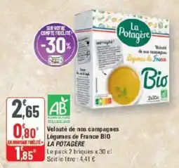 G20 LA POTAGÈRE Velouté de nos campagnes Légumes de France BIO offre