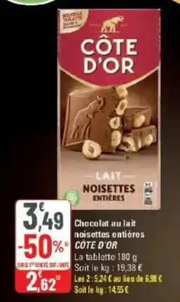 G20 CÔTE D'OR Chocolat au lait noisettes entières offre