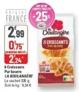 G20 LA BOULANGÈRE 8 Croissants Pur beurre offre
