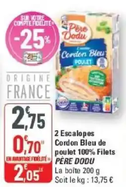 G20 Père Dodu Cordon Bleu de poulet offre