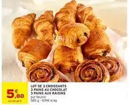Intermarché Lot de 3 croissants 3 pains au chocolat 3 pains aux raisins offre