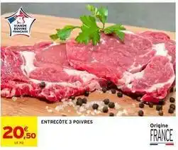 Intermarché Entrecôte 3 poivres offre