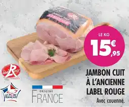 Match Jambon cuit à l'ancienne label rouge offre