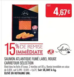Match Carrefour sélection saumon atlantique fumé label rouge offre